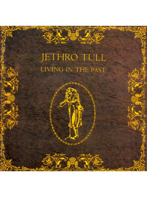 Jethro Tull – Living In The Past