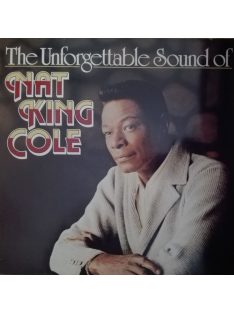 Nat King Cole – The Unforgettable Sound Of Nat King Cole