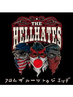 The Hellhates – From The Roots To The Edge
