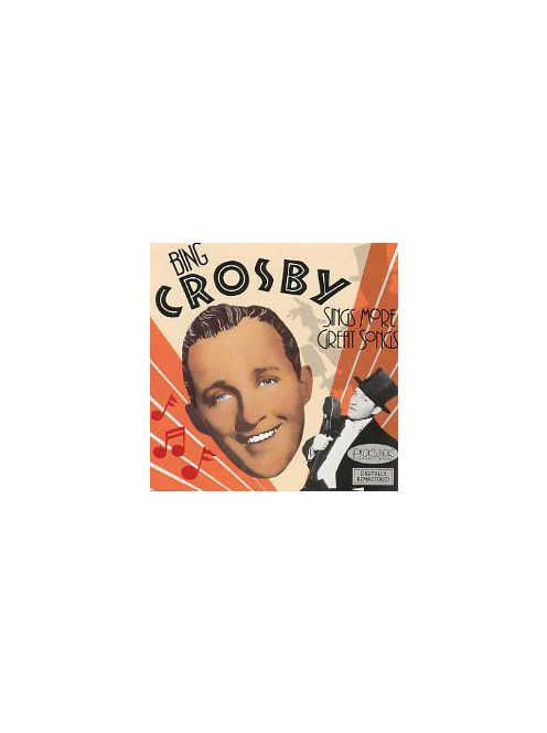Bing Crosby – Sings More Great Songs