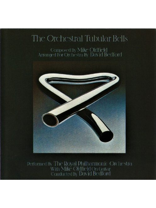 The Royal Philharmonic Orchestra* With Mike Oldfield Conducted By David Bedford – The Orchestral Tubular Bells