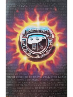 House Of Pain – Truth Crushed To Earth Shall Rise Again
