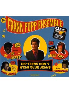   The Frank Popp Ensemble – Hip Teens Don't Wear Blue Jeans (Maxi CD)