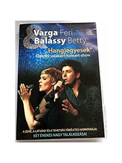 Varga Feri & Balássy Betty – Hangjegyesek - Ébredni Valakiért koncert show