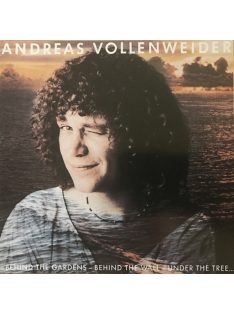   Andreas Vollenweider – ...Behind The Gardens - Behind The Wall - Under The Tree...