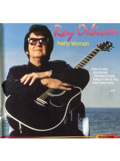 Roy Orbison – Pretty Woman