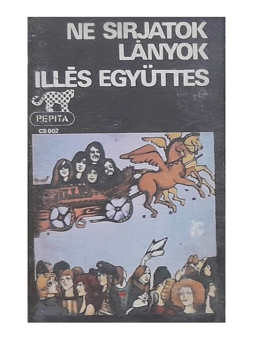 Illés - Ne Sírjatok Lányok!