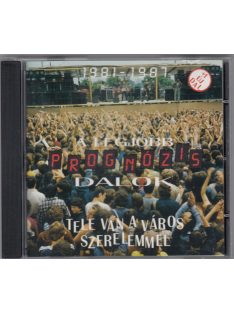 Prognózis – Tele Van A Város Szerelemmel