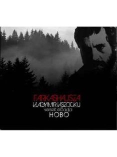 Hobo ‎– Farkashajsza