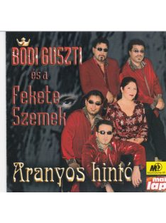 Bódi Guszti És A Fekete Szemek – Aranyos Hintó