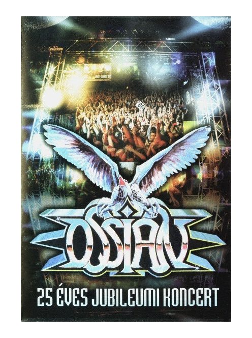 Ossian – 25 Éves Jubileumi Koncert