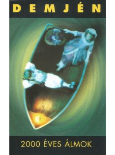 Demjén – 2000 Éves Álmok