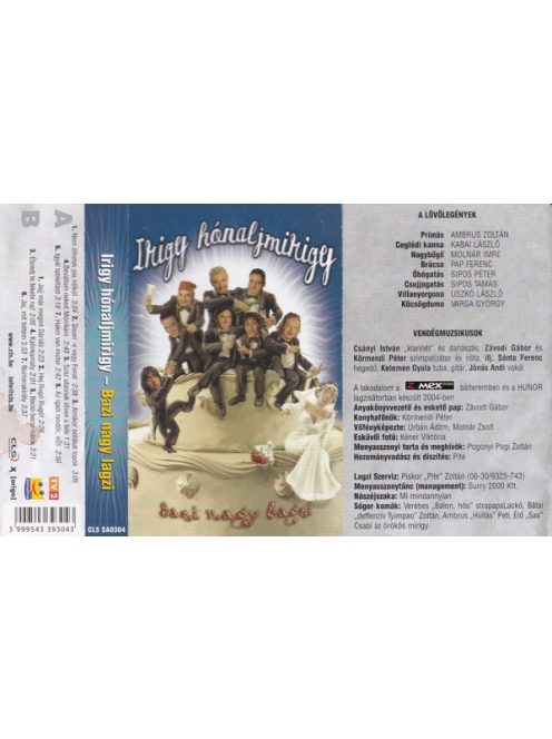 Irigy Hónaljmirigy – Bazi Nagy Lagzi