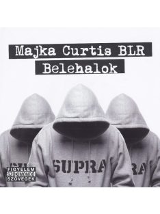 Majka, Curtis, BLR – Belehalok