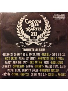 Ganxsta Zolee És A Kartel – Tribute Album