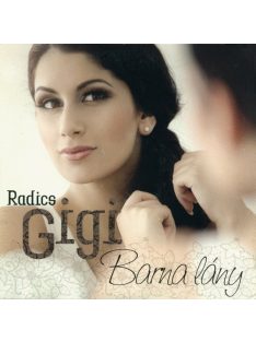 Radics Gigi – Barna Lány