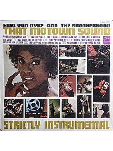Earl Van Dyke & The Soul Brotherhood* – That Motown Sound