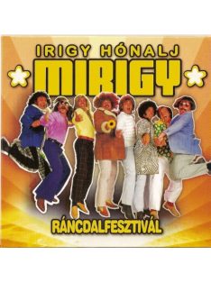 Irigy Hónaljmirigy – Ráncdalfesztivál