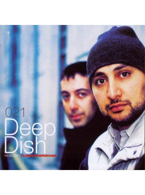 Deep Dish – Global Underground 021: Moscow