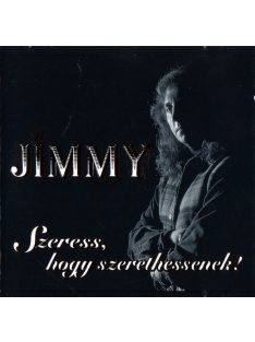 Jimmy – Szeress, Hogy Szerethessenek!