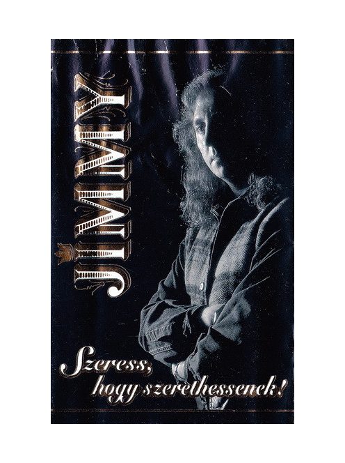 Jimmy* – Szeress, Hogy Szerethessenek!