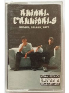 Animal Cannibals – Reggel, Délben, Este