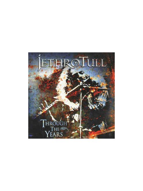 Jethro Tull – Through The Years