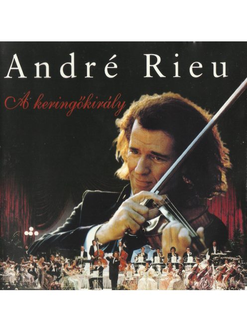 André Rieu – A Keringőkirály