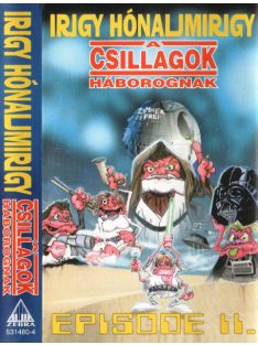 Irigy Hónaljmirigy – A Csillagok Háborognak