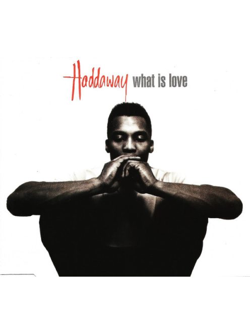  Haddaway – What Is Love (maxi CD)