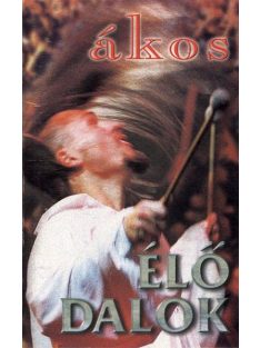 Ákos – Élő Dalok