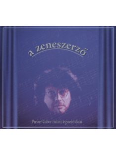   Presser Gábor* – A Zeneszerző - Presser Gábor (Talán) Legszebb Dalai