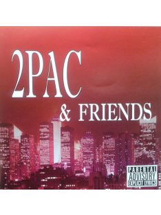 2PAC – 2PAC & Friends