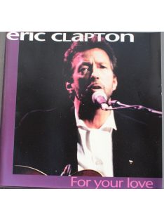 Eric Clapton – For Your Love