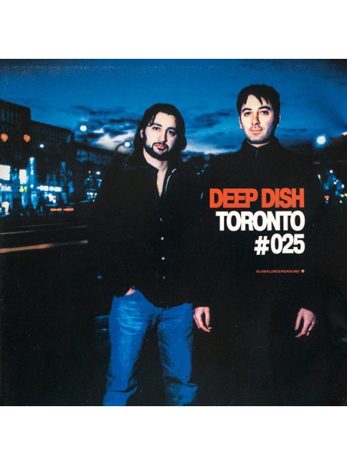 Deep Dish – Global Underground #025: Toronto