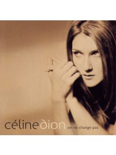 Céline Dion – On Ne Change Pas