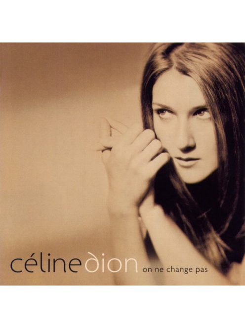 Céline Dion – On Ne Change Pas