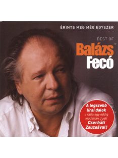   Balázs Fecó* – Érints Meg Még Egyszer - Best Of Balázs Fecó