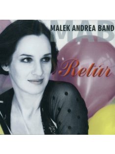 Malek Andrea Band – Retúr