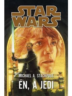 Michael A. Stackpole: Én, ​a Jedi 