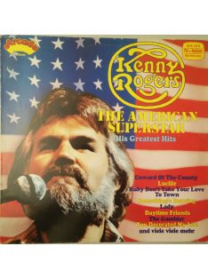 Kenny Rogers – The American Superstar - His Greatest Hits