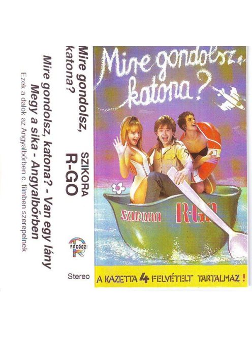 Szikora R-GO – Mire Gondolsz, Katona?