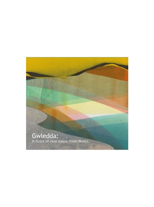 Various – Gwledda: - A Feast Of New Music From Wales