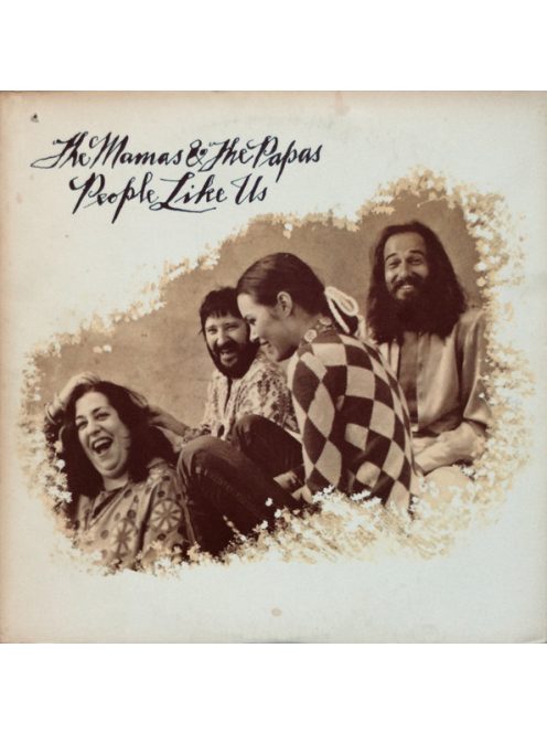 The Mamas & The Papas – People Like Us