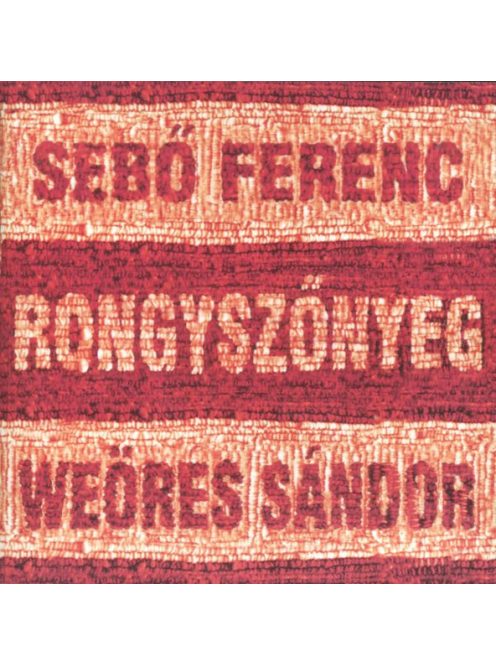 Sebő Ferenc, Weöres Sándor – Rongyszőnyeg