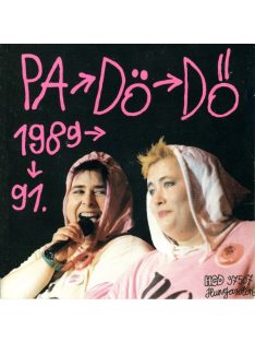 Pa-Dö-Dő – 1989-91.