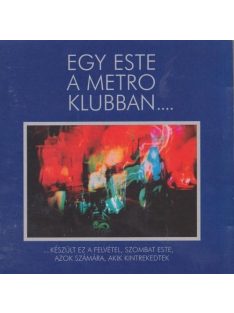 Metro  – Egy Este A Metro Klubban