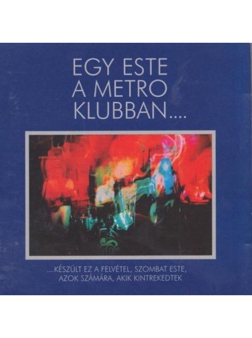 Metro  – Egy Este A Metro Klubban