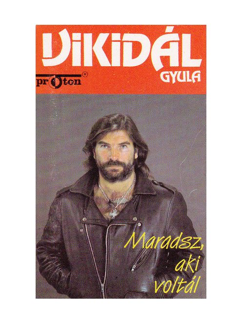 Vikidál Gyula – Maradsz Aki Voltál