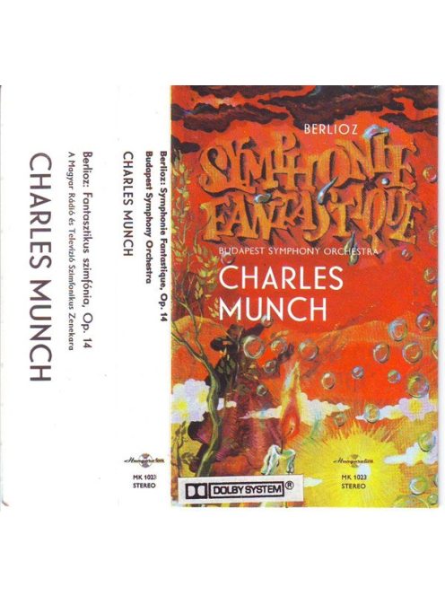 Hector Berlioz, Charles Munch, Magyar Rádió És Televízió Szimfónikus Zenekara – Symphonie Fantastique Op. 14 - Fantasztikus Szimfónia Op. 14